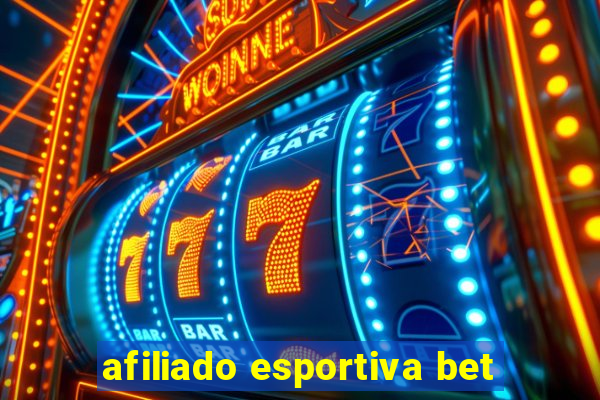 afiliado esportiva bet